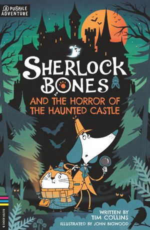 Book cover of Sherlock Bones and the Horror of the Haunted Castle