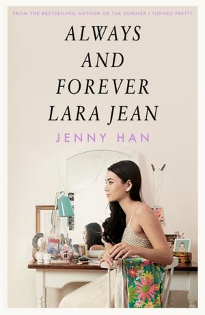 Book cover of Always and Forever, Lara Jean