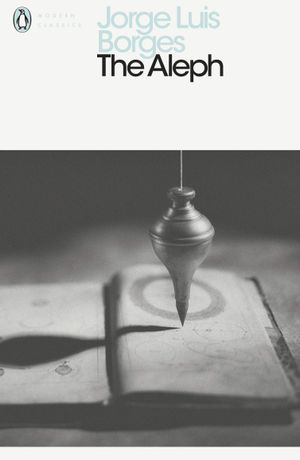 Book cover of The Aleph and Other Stories