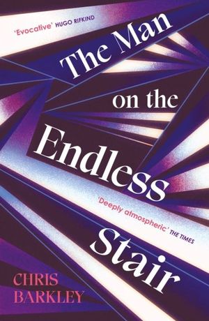 Book cover of The Man on the Endless Stair : A page-turning locked room mystery