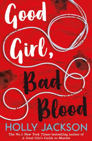 Book cover of Good Girl, Bad Blood