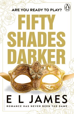 Book cover of Fifty Shades Darker (Fifty Shades, #2)