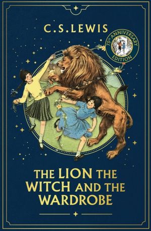 Book cover of Lion, the Witch and the Wardrobe
