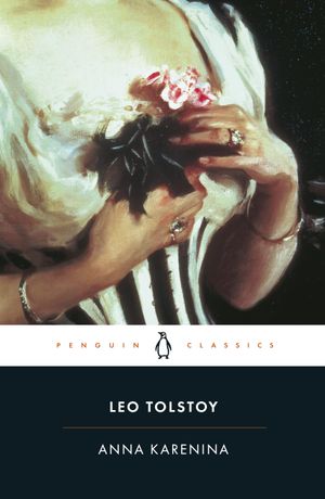Book cover of Penguin Classics Anna Karenina