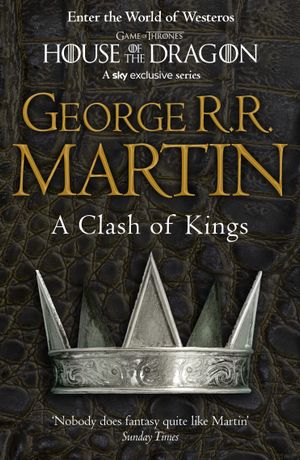 Book cover of A Clash of Kings (A Song of Ice and Fire #2)