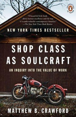 Book cover of Shop Class as Soulcraft
