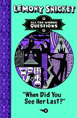 Book cover of When Did You See Her Last