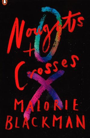 Book cover of Noughts & Crosses
