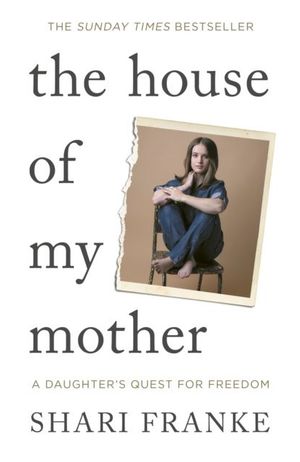 Book cover of The House of My Mother