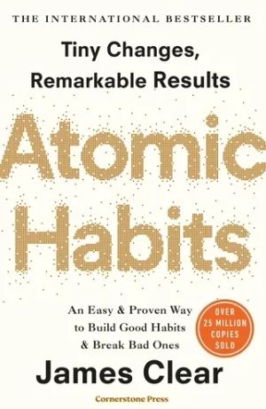 Book cover of Atomic Habits: An Easy & Proven Way to Build Good Habits & Break Bad Ones