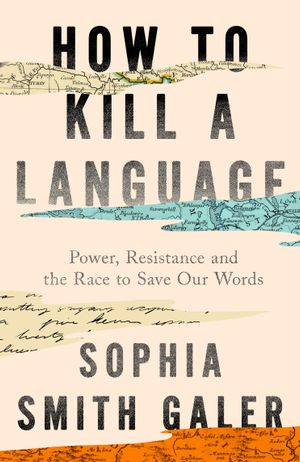 Book cover of How to Kill a Language