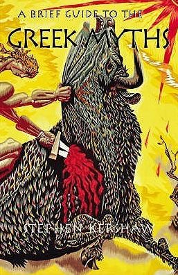 Book cover of A Brief Guide to the Greek Myths