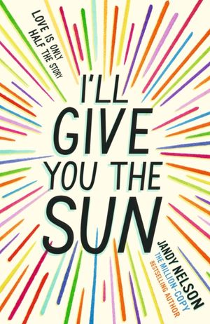 Book cover of I'll Give You the Sun