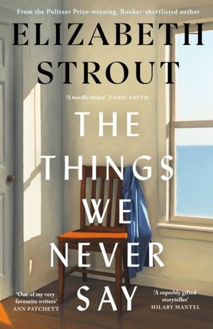 Book cover of The Things We Never Say