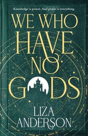 Book cover of We Who Have No Gods