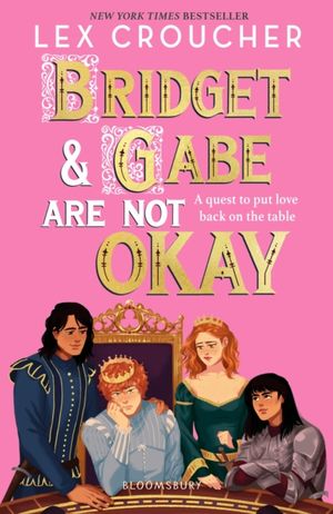 Book cover of Bridget and Gabe Are Not Okay