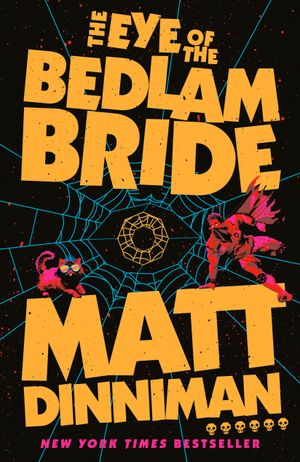 Book cover of The Eye of the Bedlam Bride