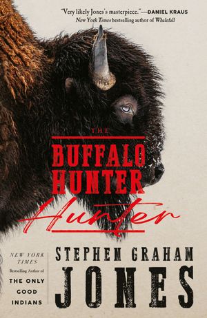 Book cover of The Buffalo Hunter Hunter