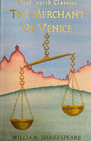 Book cover of The Merchant of Venice (Wordsworth Classics)