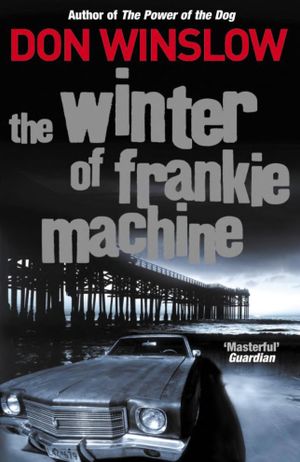 Book cover of The Winter of Frankie Machine