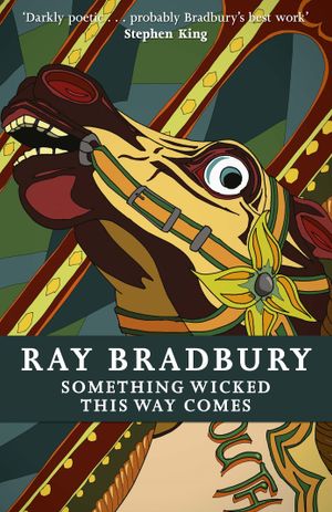 Book cover of Something Wicked This Way Comes
