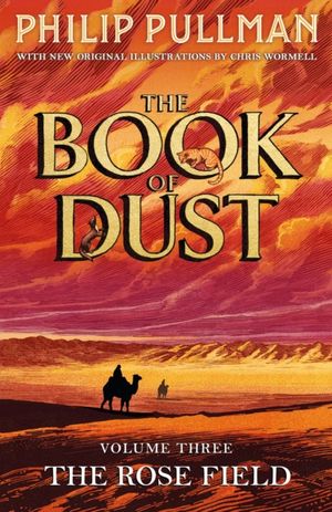 Book cover of The Rose Field: The Book of Dust Volume Three