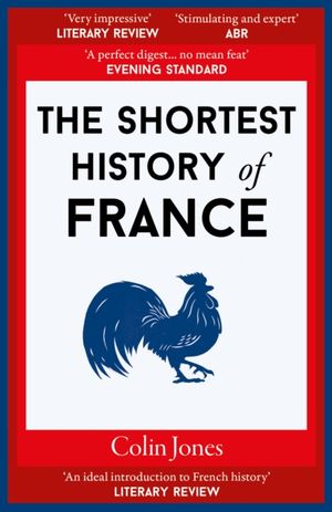 Book cover of The Shortest History of France