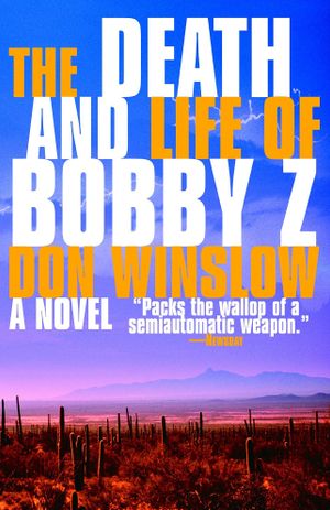 Book cover of The Death and Life of Bobby Z