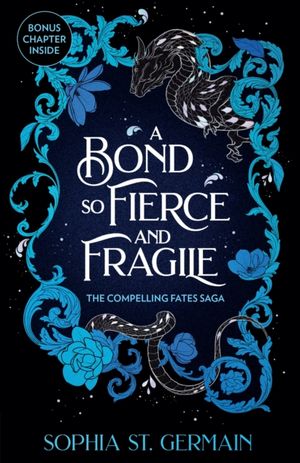 Book cover of A Bond So Fierce and Fragile