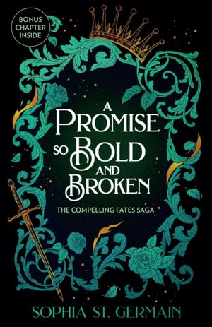 Book cover of A Promise So Bold and Broken