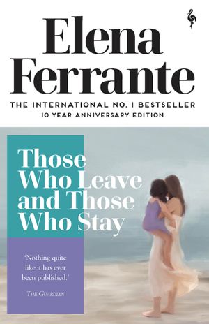 Book cover of Those Who Leave and Those Who Stay