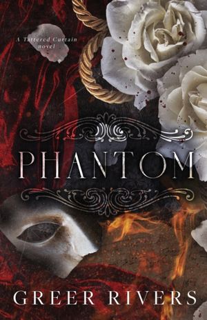 Book cover of Phantom (Tattered Curtain, #1)