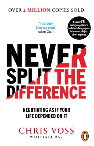 Book cover of Never Split the Difference