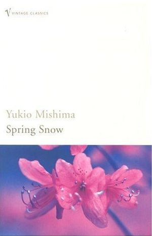 Book cover of Spring Snow (The Sea of Fertility)