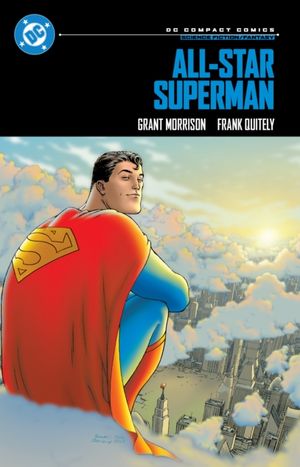 Book cover of All-Star Superman: DC Compact Comics Edition