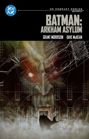 Book cover of Batman: Arkham Asylum: DC Compact Comics