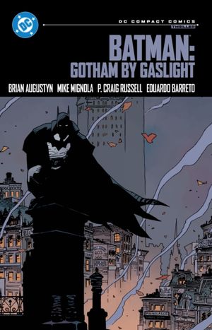 Book cover of Batman: Gotham by Gaslight: DC Compact Comics Edition