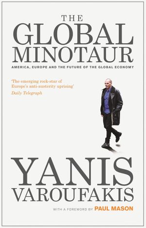 Book cover of The Global Minotaur
