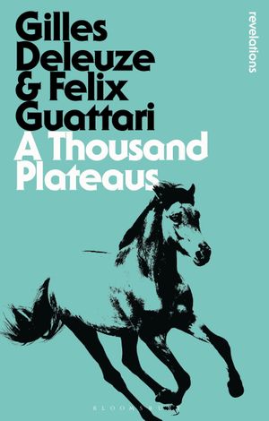 Book cover of A Thousand Plateaus