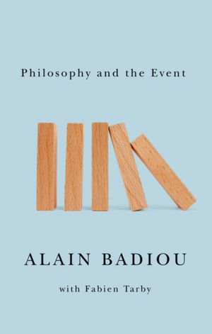 Book cover of Philosophy and the Event