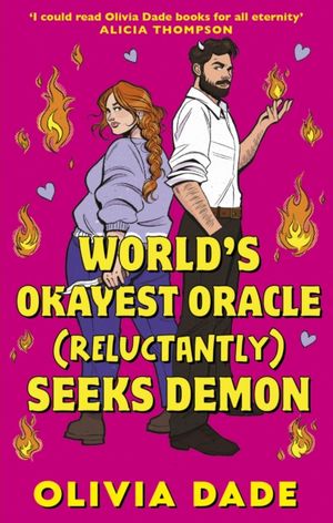Book cover of World's Okayest Oracle (Reluctantly) Seeks Demon