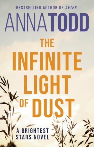 Book cover of The Infinite Light of Dust