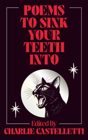 Book cover of POEMS TO SINK YOUR TEETH INTO
