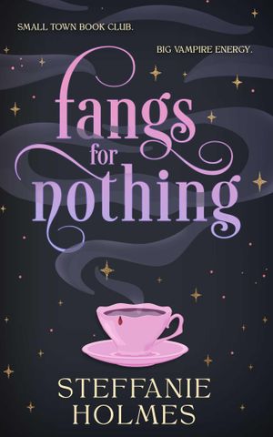 Book cover of FANGS FOR NOTHING
