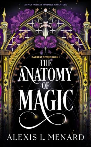 Book cover of Anatomy of Magic