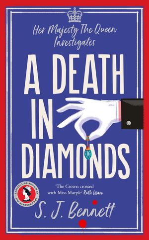 Book cover of A Death in Diamonds (Her Majesty the Queen Investigates, #4)