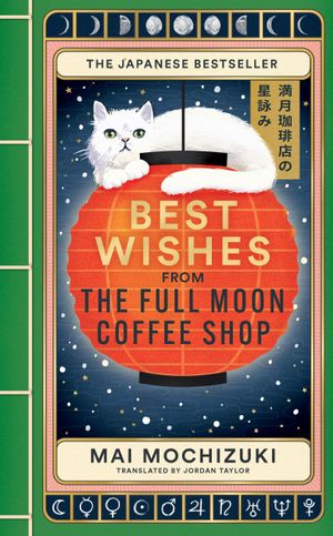 Book cover of Best Wishes from The Full Moon Coffee Shop