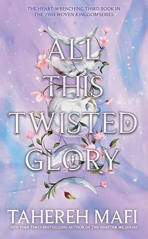Book cover of All This Twisted Glory