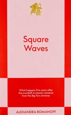 Book cover of Square Waves (Big Fan, #2)