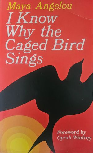 Book cover of I Know Why the Caged Bird Sings